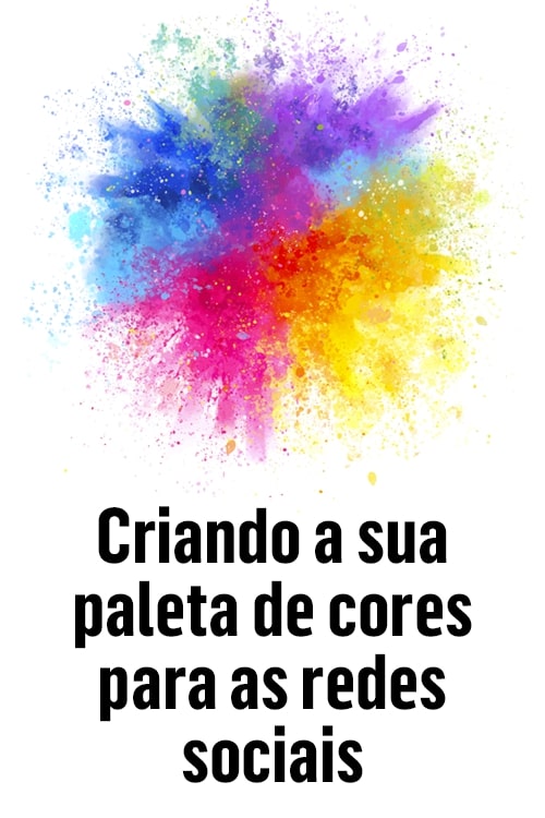 Criando-a-sua-paleta-de-cores-para-as-redes-sociais