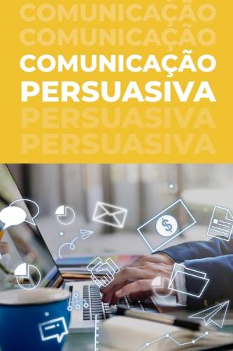 Comunicação-Persuasiva